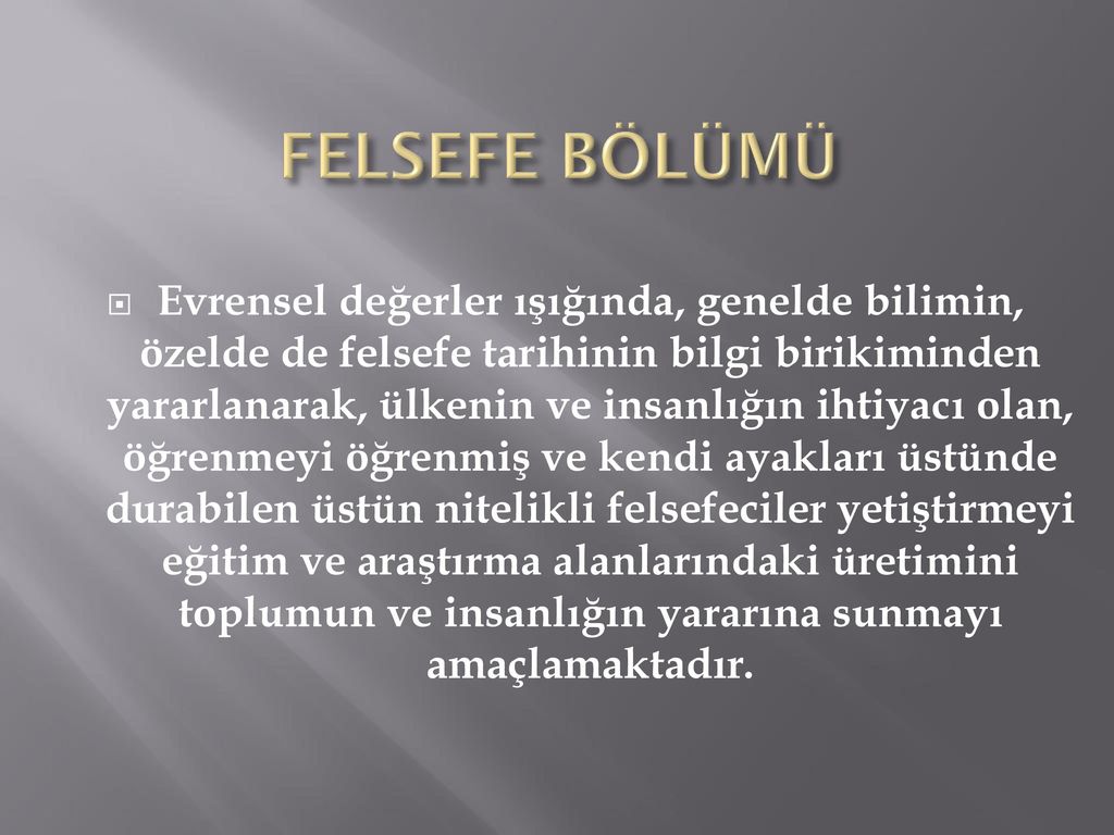 FELSEFE BÖLÜMÜ ppt indir